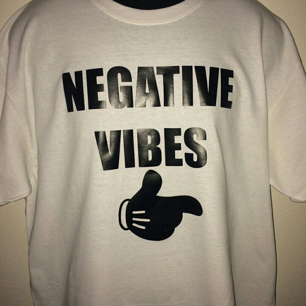 Negative Vibes T-Shirt